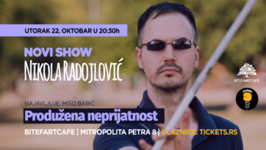 Stand-Up Nikola Radojlović - "Produžena neprijatnost"